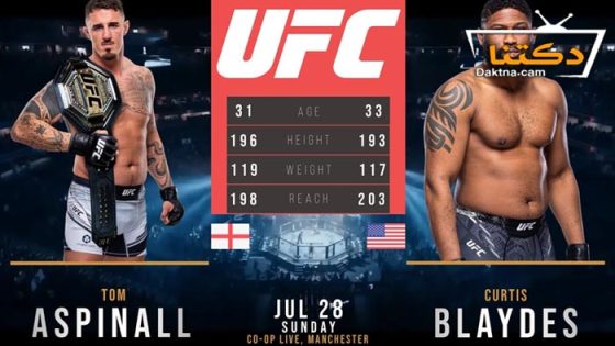 نزال توم اسبينال ضد كورتيس بلايدز – UFC 304